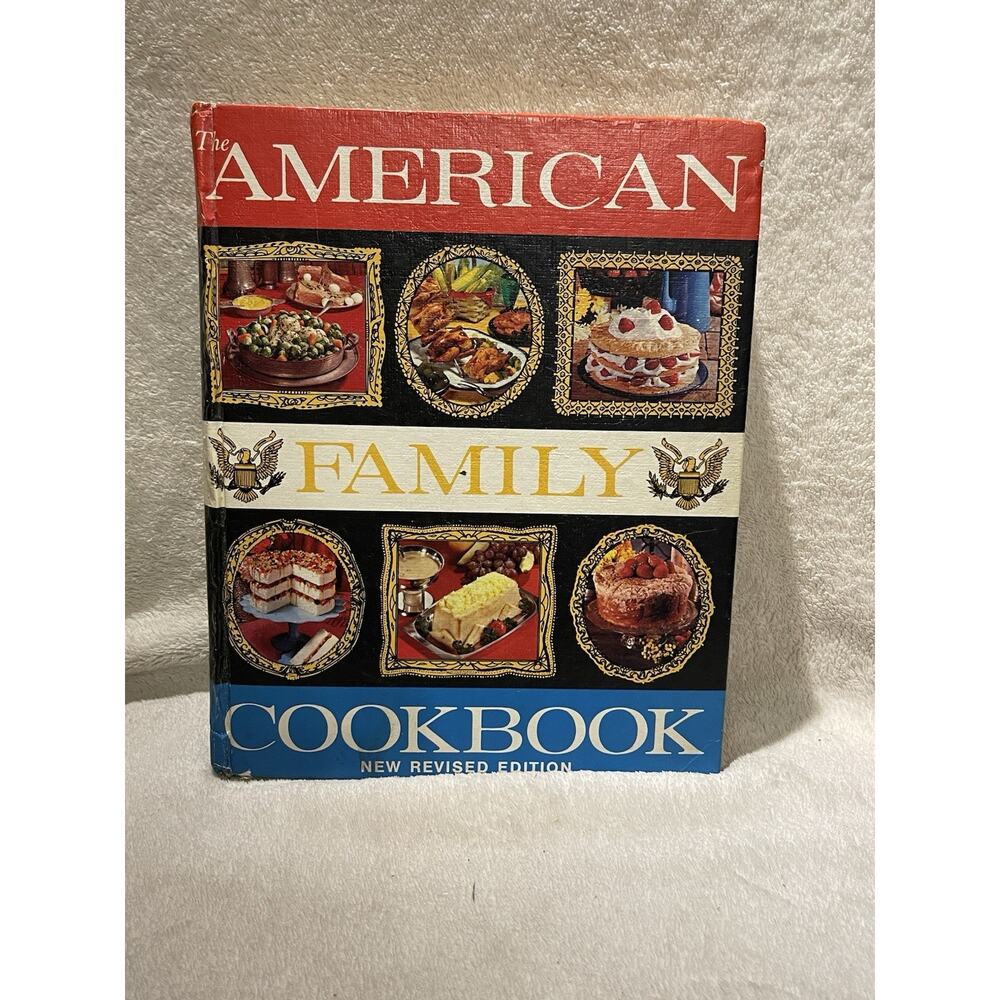 The American Family Cookbook Culinary Arts Institute - 1974 HC